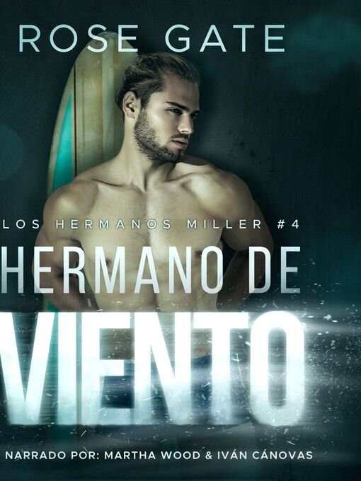 Title details for Hermano de viento by Rose Gate - Wait list